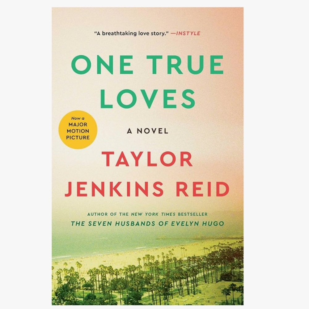 One True Loves by Taylor Jenkins Reid